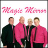 Magic Mirror Top class 4 piece, versatile band. 